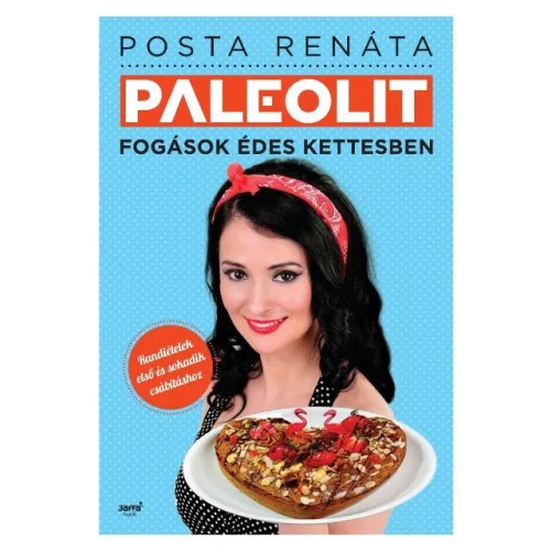 Paleolit fogások édes kettesben Posta Renáta