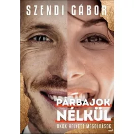 Párbajok nélkül - új borító, 2. kiadás Szendi Gábor