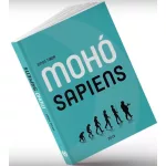 Mohó Sapiens - Sipos Tibor