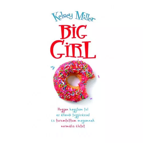 Big Girl -Kelsey Miller