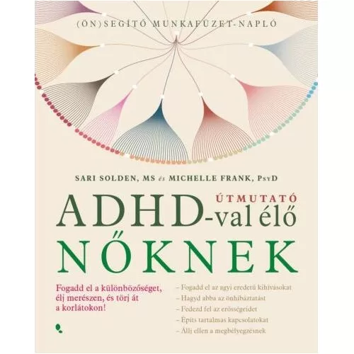 Útmutató ADHD-val élő nőknek Solden-Frank