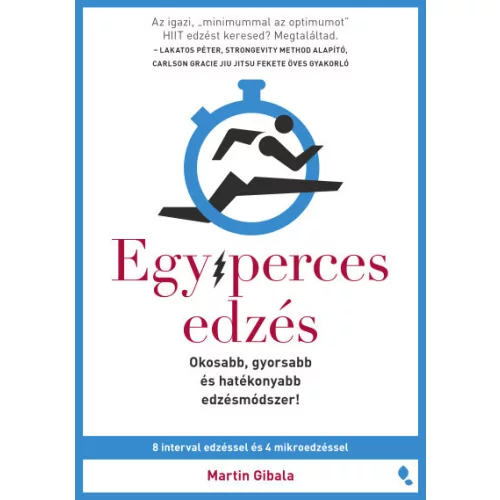 Egyperces edzés - Martin Gibala
