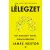 Lélegzet - Egy elveszett tudás újrafelfedezése - James Nestor