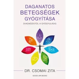 Daganatos betegségek gyógyítása - Dr. Csomai Zita