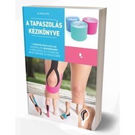 A tapaszolás kézikönyve - Aliana Kim