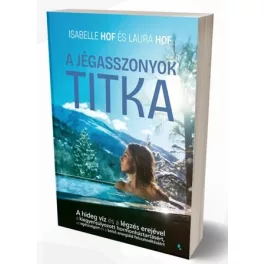 A jégasszonyok titka - Isabelle és Laura Hof