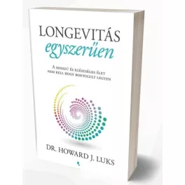 Longevitás egyszerűen - Dr. Howard Luks