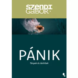 Pánik - új kiadás - Szendi Gábor